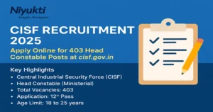 CISF Recruitment 2025: Apply Online for 403 Head Constable Posts at cisf.gov.in