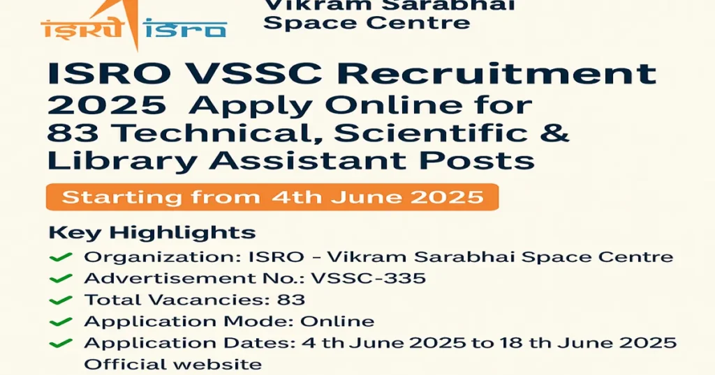 ISRO VSSC Recruitment 2025: Apply Online for 83 Technical, Scientific & Library Assistant Posts 10 ISRO VSSC Recruitment 2025