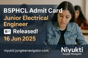 BSPHCL Admit Card 2025 – Download JEE, Clerk & Store Assistant Hall Tickets
