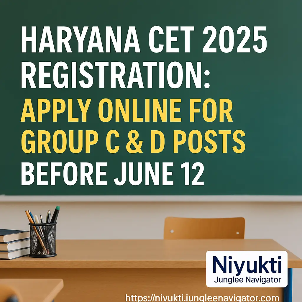 Haryana CET 2025 Registration: Apply Online for Group C & D Posts Before June 12 1 Haryana CET 2025 Registration