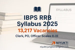 IBPS RRB Syllabus 2025: Complete Guide for Sarkari Exam Syllabus Seekers