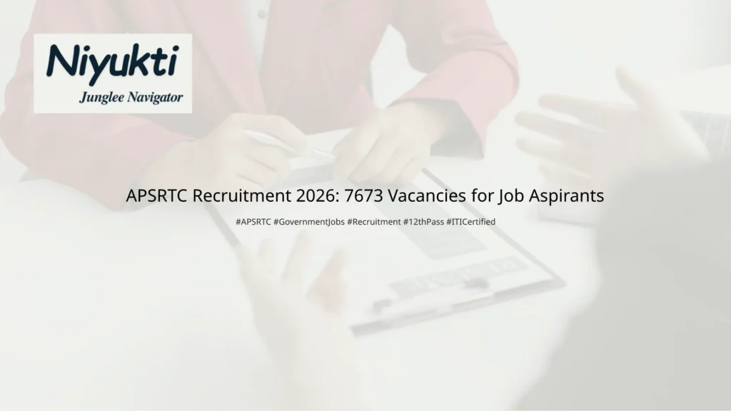 APSRTC Recruitment 2026: 7673 Vacancies for Job Aspirants