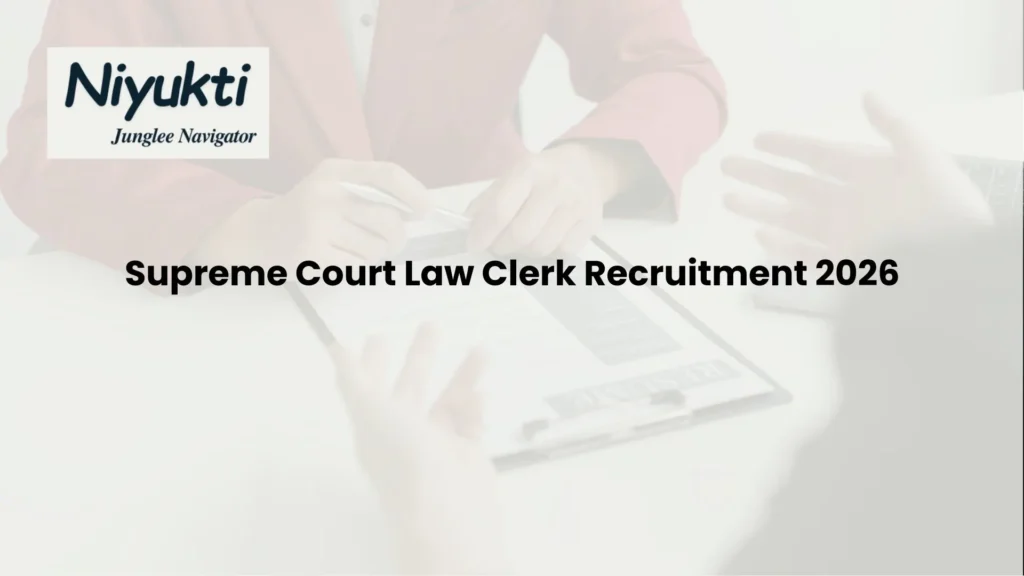 Supreme Court Law Clerk Recruitment 2026 – Apply Online for 90 Law Clerk Posts