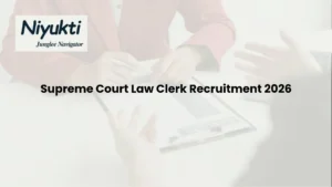 Supreme Court Law Clerk Recruitment 2026 – Apply Online for 90 Law Clerk Posts