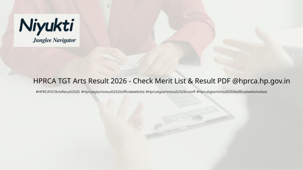 HPRCA TGT Arts Result 2026 - Check Merit List & Result PDF @hprca.hp.gov.in 4 HPRCA TGT Arts Result 2026 - Check Merit List & Result PDF @hprca.hp.gov.in